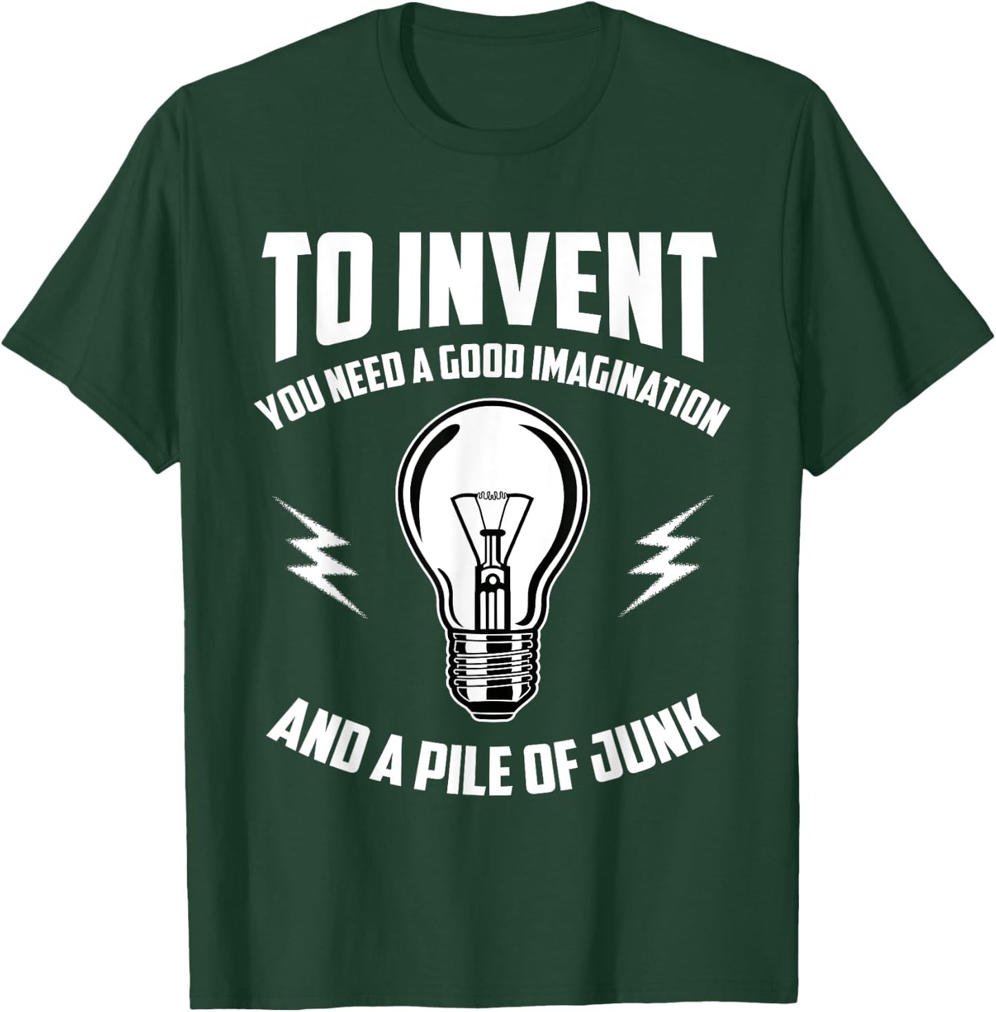 Thomas A. Edison Fanny Sayings T-Shirt - T-Shirt | Forest