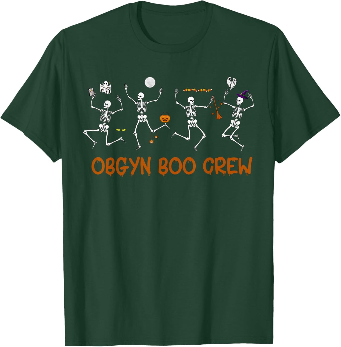 OBGYN Boo Crew Nurse Skeleton Dancing Halloween Spooky T-Shirt - T-Shirt | Forest