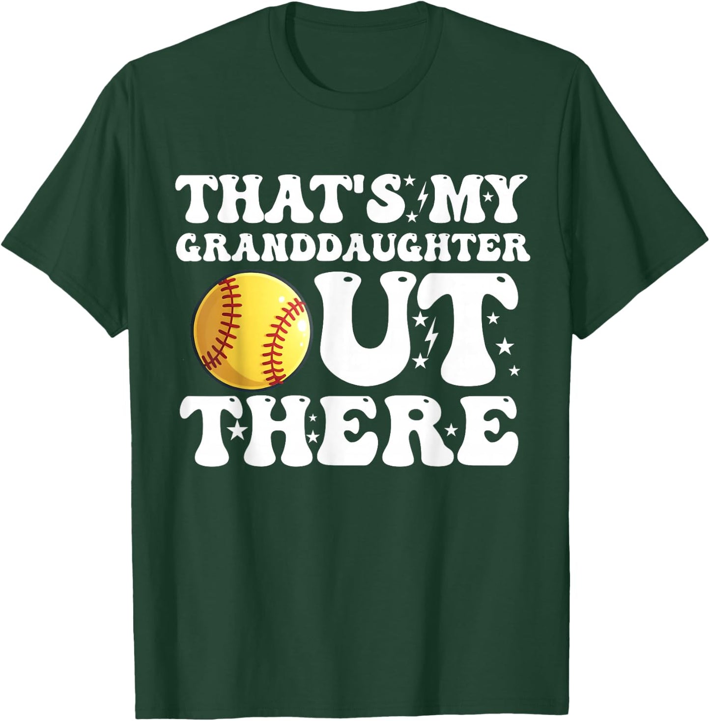 That's My Granddaughter Out There Softball Grandpa Grandma T-Shirt - T-Shirt | Forest