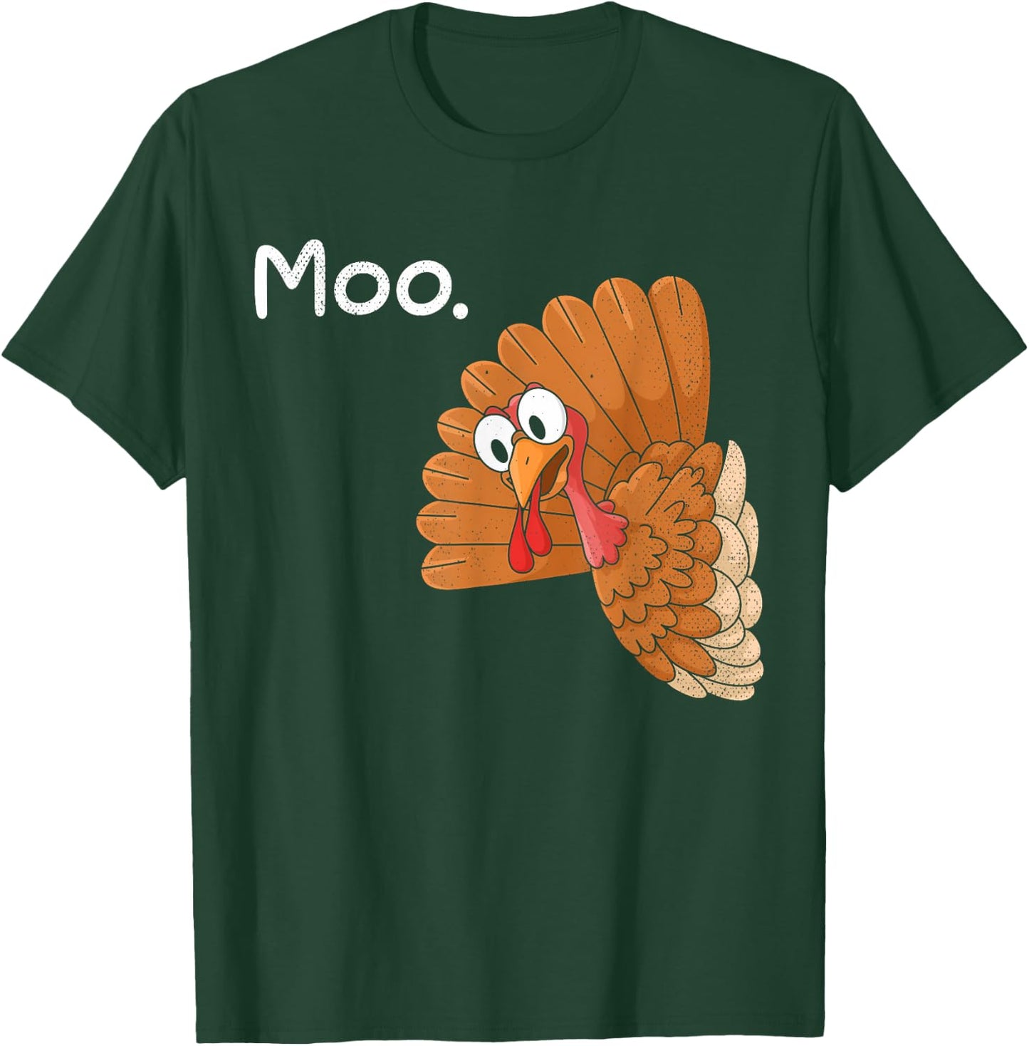 Funny Thanksgiving Turkey Moo I'm A Cow Men Women Kids T-Shirt - T-Shirt | Forest