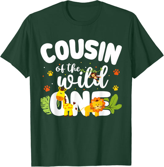 Cousin of the Wild One Zoo Birthday Safari Jungle Animal T-Shirt - T-Shirt | Forest