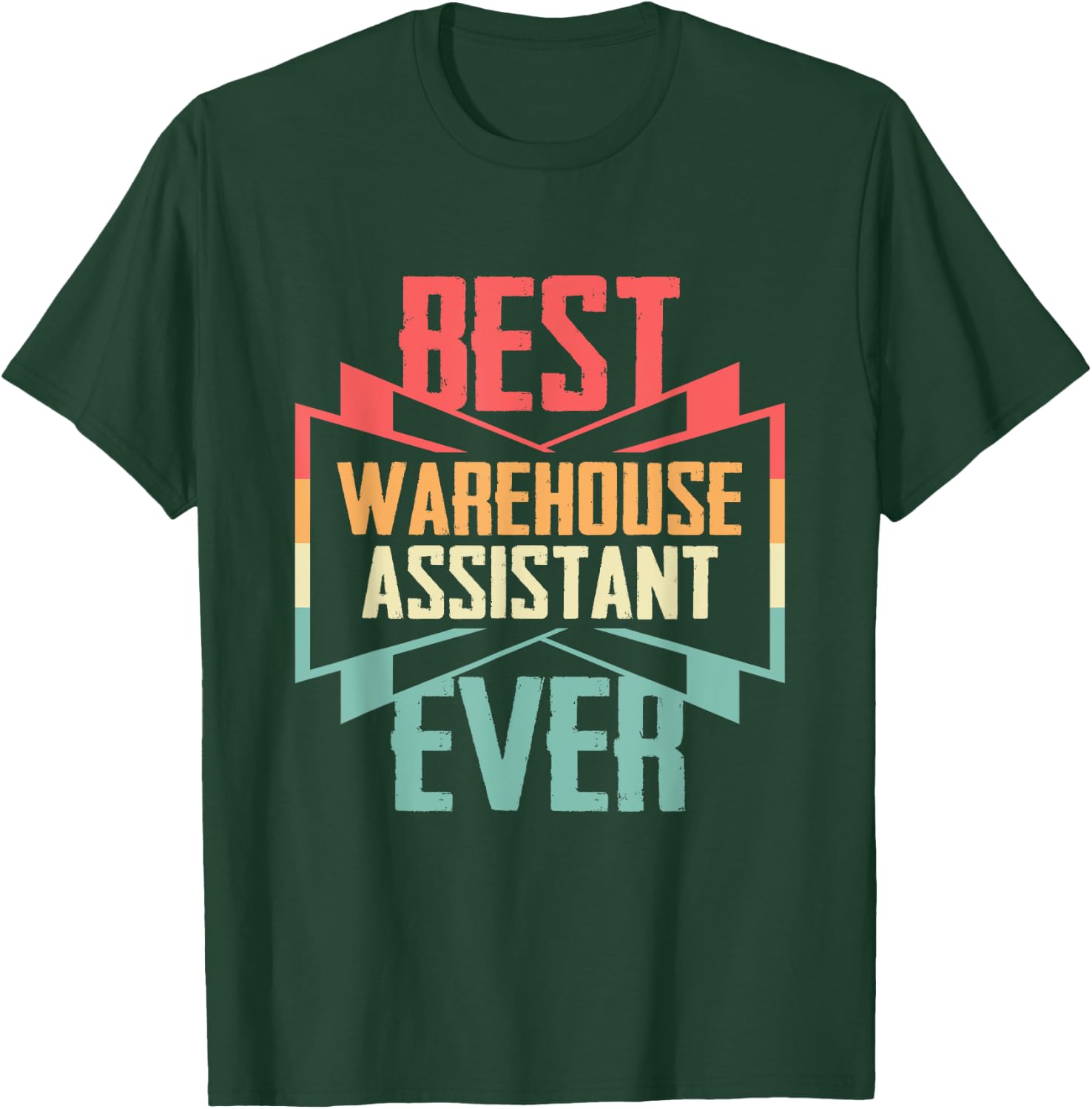 Vintage Best Warehouse Assistant Ever T-Shirt - T-Shirt | Forest