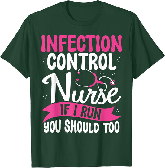 Funny Infection Control Nurse Gifts Graduation Badge Nurse T-Shirt - T-Shirt | Forest