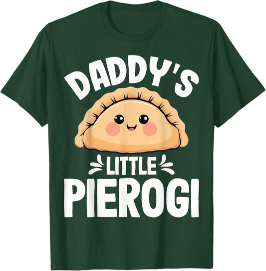 Kids Daddy's Little Pierogi - Polish Pierogis Lover Dad T-Shirt - T-Shirt | Forest