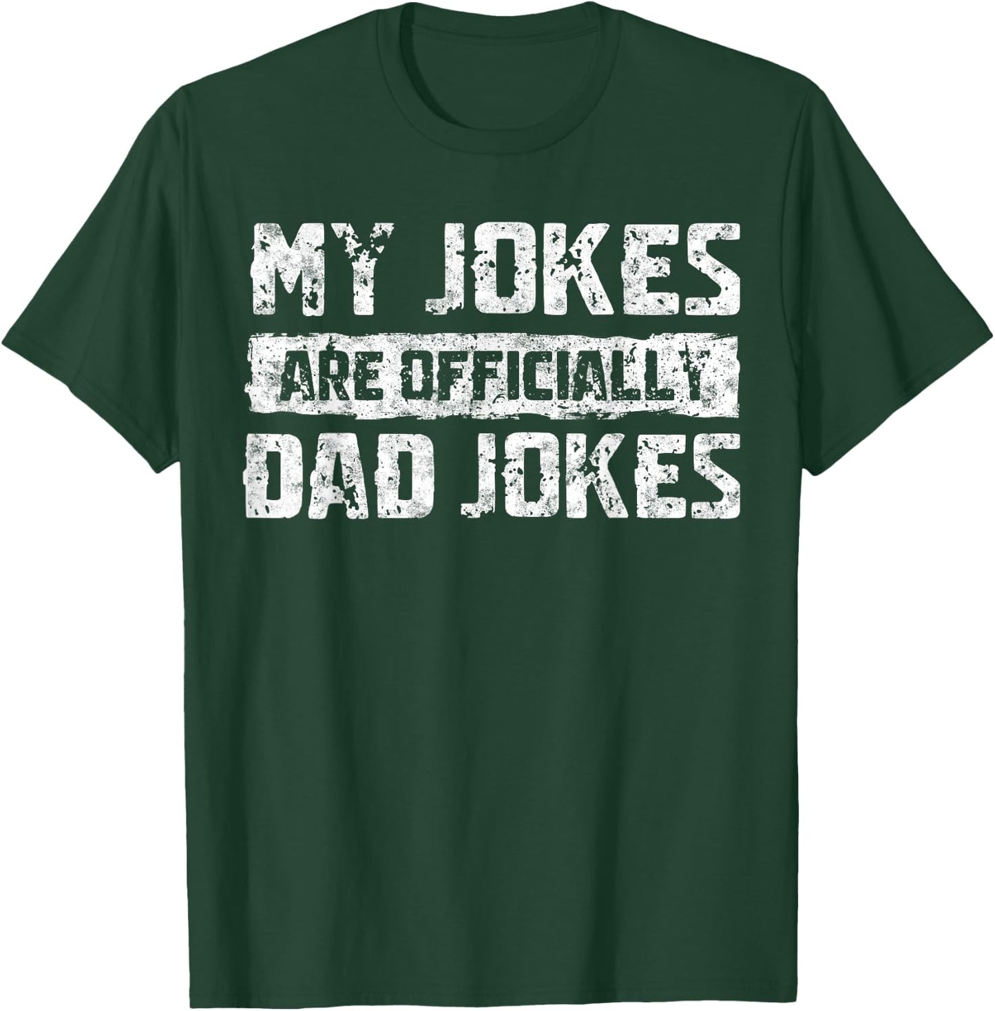My Jokes are Officially Dad Jokes Fathers Day First Time Dad T-Shirt - T-Shirt | Forest