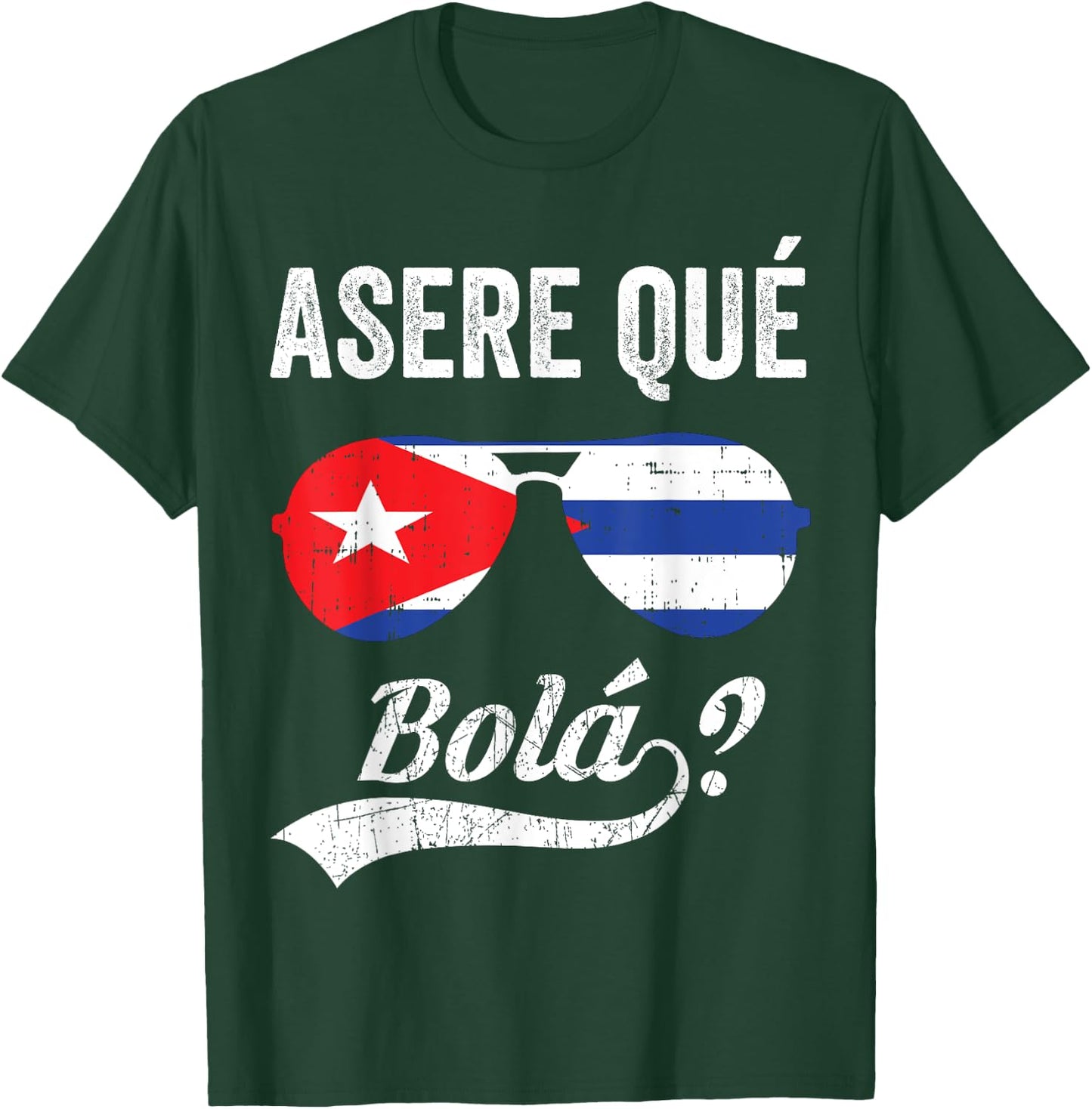 Asere Que Bola Camiseta Cuban Saying T-Shirt - T-Shirt | Forest