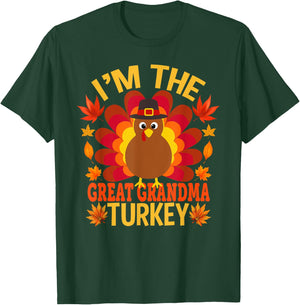 I'm The Great Grandma Turkey Funny Fall Autumn Thanksgiving T-Shirt - T-Shirt | Forest