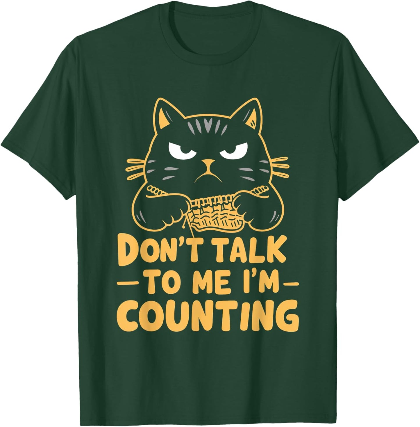 Dont Talk To Me Im Counting Cat Knitting Cat Lover Men Women T-Shirt - T-Shirt | Forest