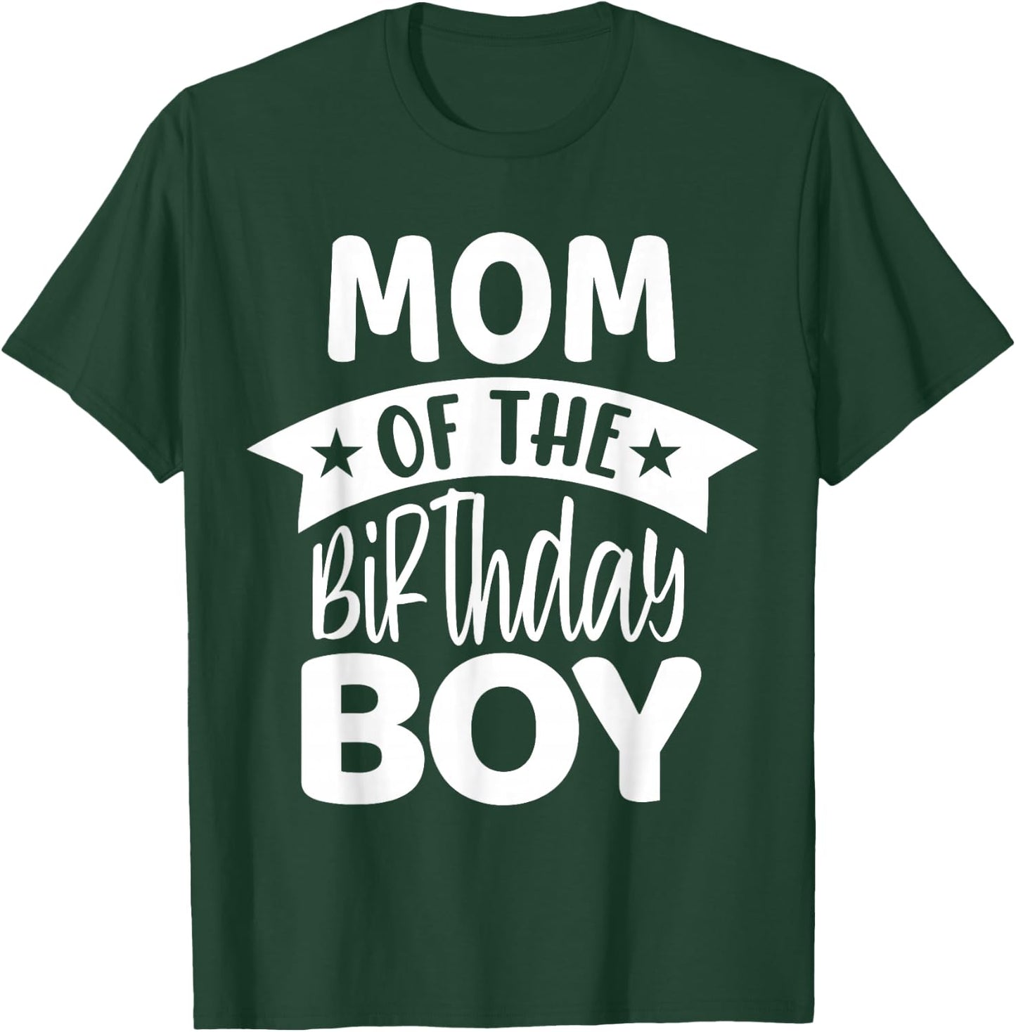 Mom of the Birthday Boy T-Shirt - T-Shirt | Forest