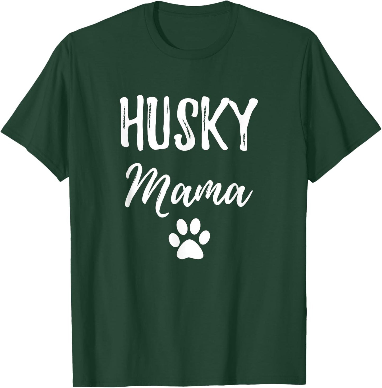 Husky Mama Shirt Funny Dog Mom Gift T-Shirt - T-Shirt | Forest