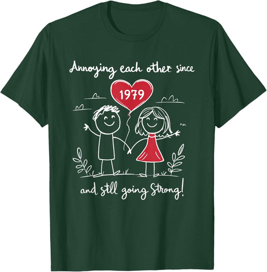 Annoying Each Other Since 1979 46th Wedding Anniversary T-Shirt - T-Shirt | Forest