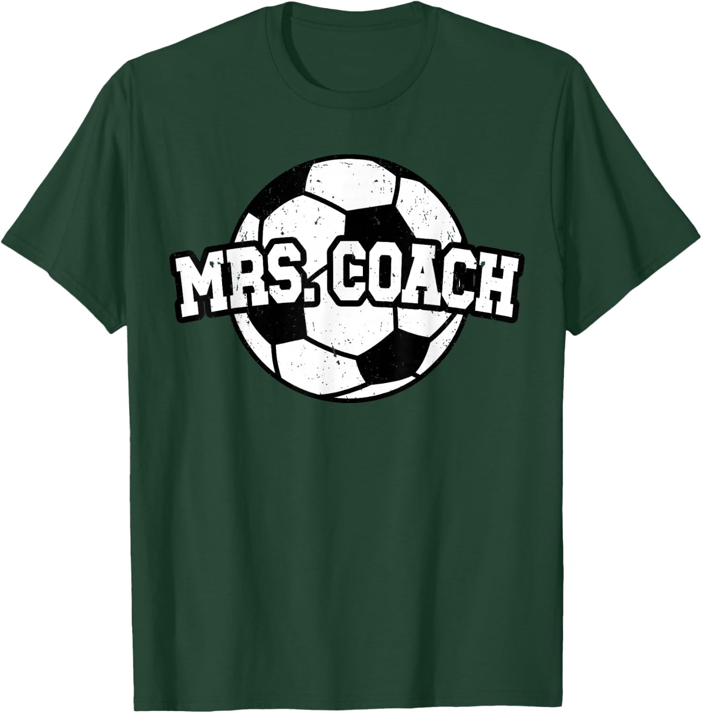 Mrs Coach Soccer Coach Wife Of A Soccer Coach T-Shirt - T-Shirt | Forest