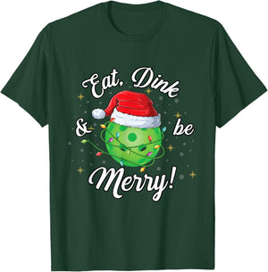 Funny Christmas Pickleball Santa Lights, Eat Dink & be Merry T-Shirt - T-Shirt | Forest