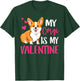Valentines Corgi Dog, Puppy Owners Dad Mom Boy Girl Funny T-Shirt - T-Shirt | Forest