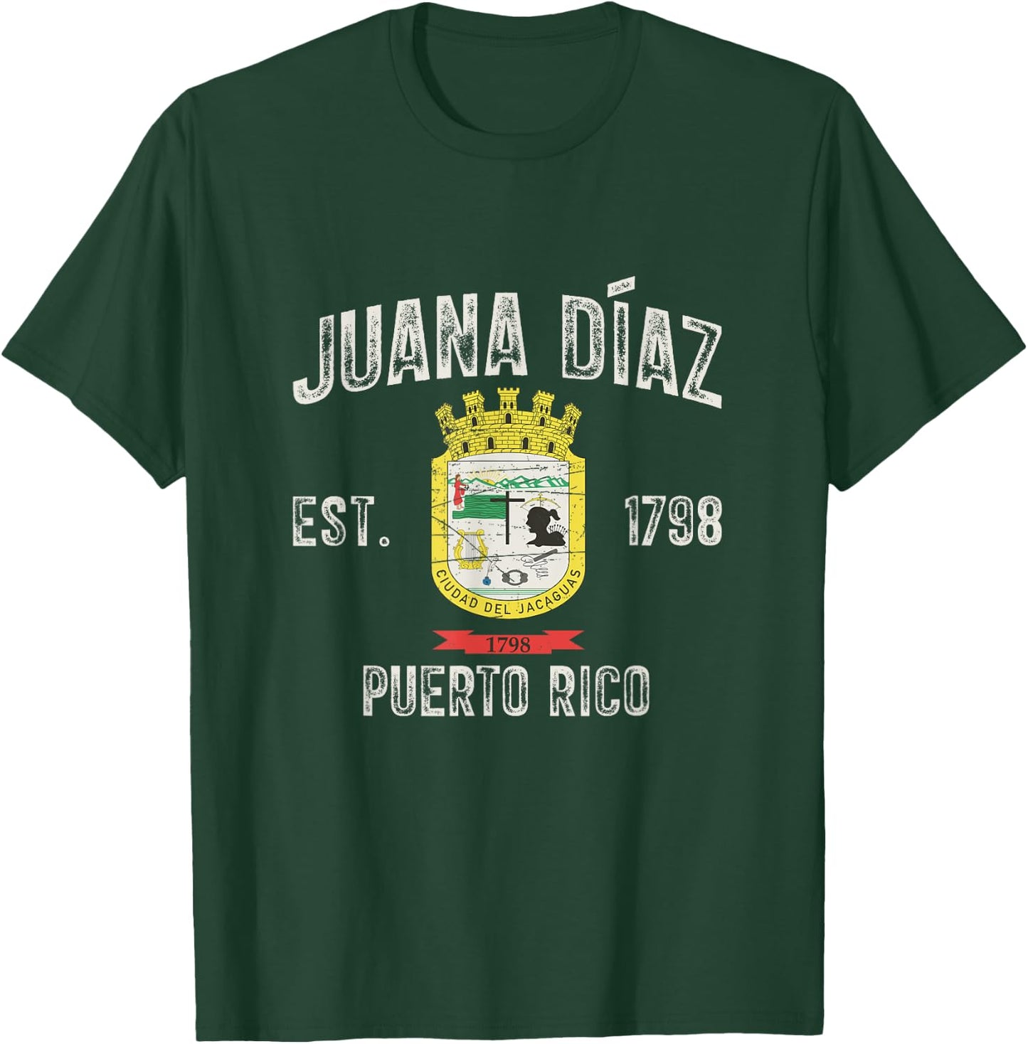 Juana Díaz City In Puerto Rico Est 1798, Juana Díaz Armorial T-Shirt - T-Shirt | Forest