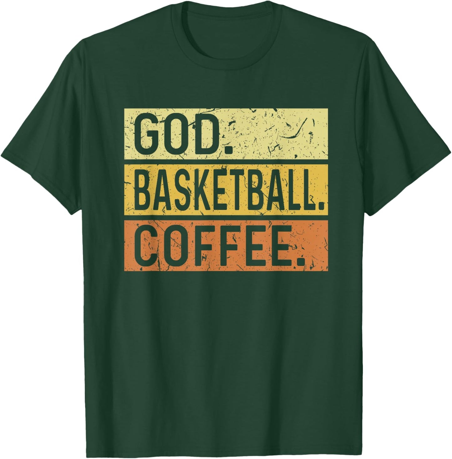 God Basketball Coffee Retro Vintage Distressed T-Shirt - T-Shirt | Forest