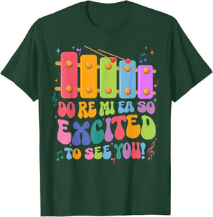 Do Re Mi Fa So Excited To See You Funny Music Teacher T-Shirt - T-Shirt | Forest
