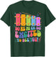 Do Re Mi Fa So Excited To See You Funny Music Teacher T-Shirt - T-Shirt | Forest