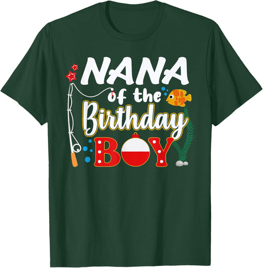 Nana of The Birthday Boy Fishing Family Matching Bday Party T-Shirt - T-Shirt | Forest