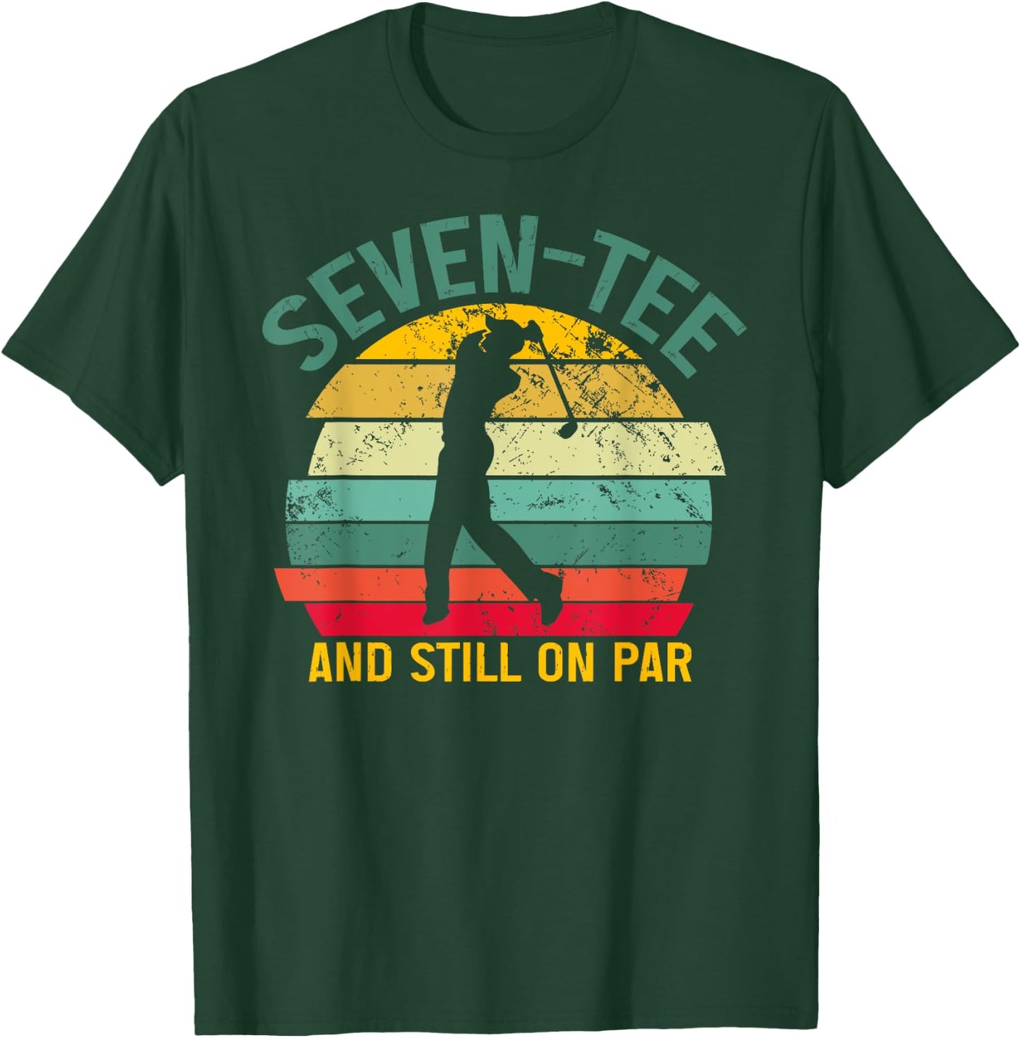 Funny Golf 70th Birthday Retro Seven- and Still on Par T-Shirt - T-Shirt | Forest