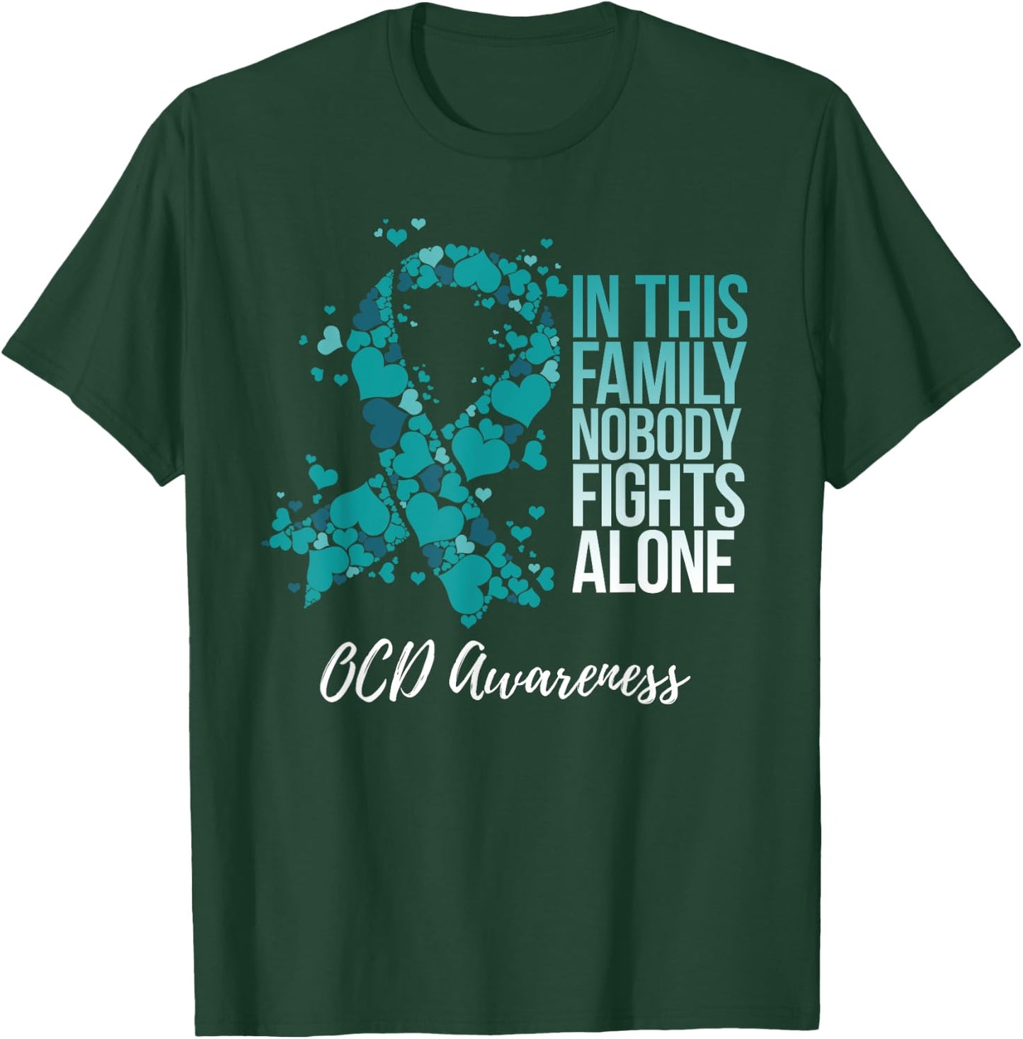 Family Support Obsessive-Compulsive Disorder OCD Awareness T-Shirt - T-Shirt | Forest