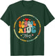 School Aide Team Funny Back To School Teacher Assistant T-Shirt - T-Shirt | Forest