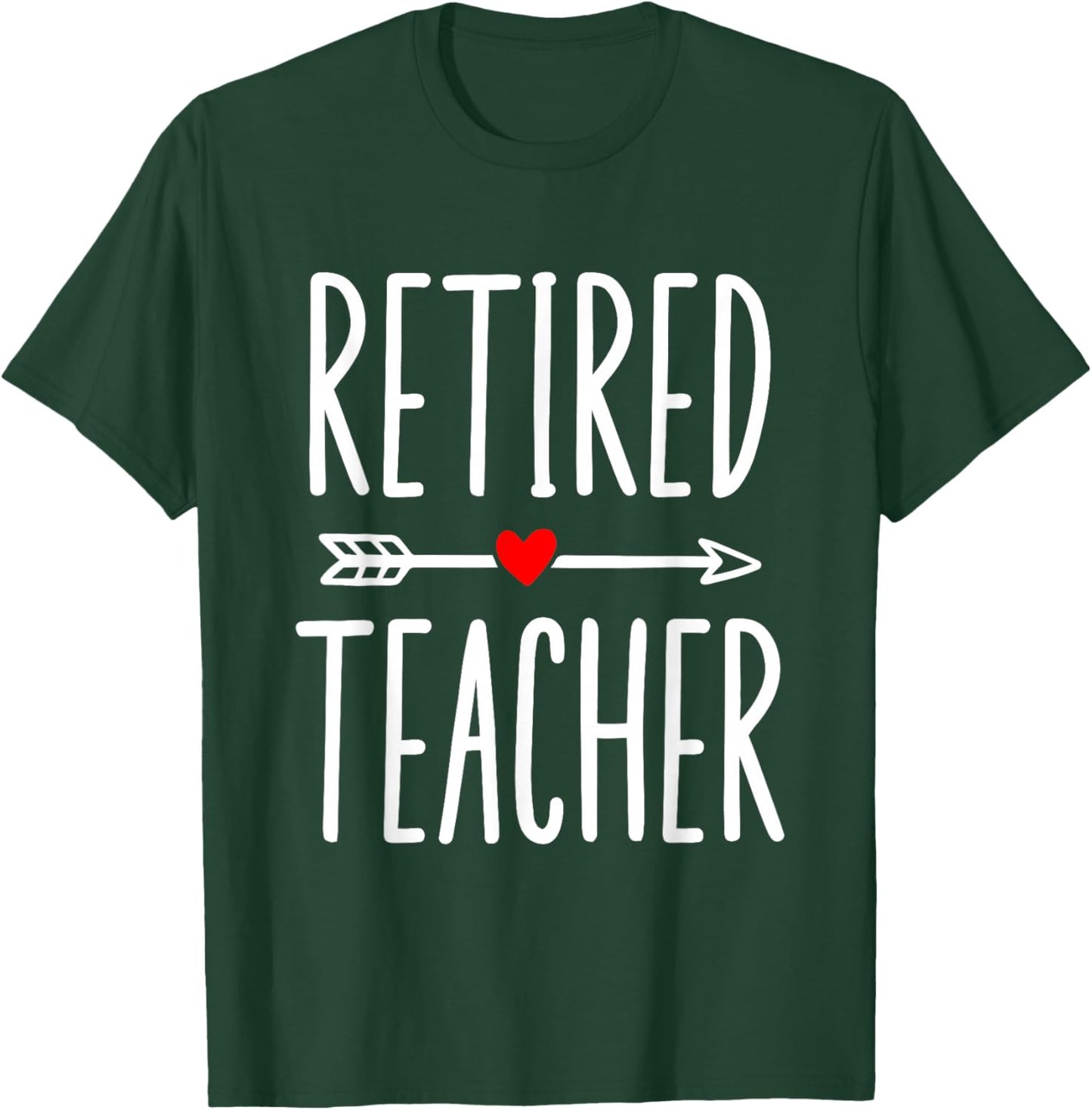 Retired Teacher Cool Design Women Retirement T-Shirt - T-Shirt | Forest