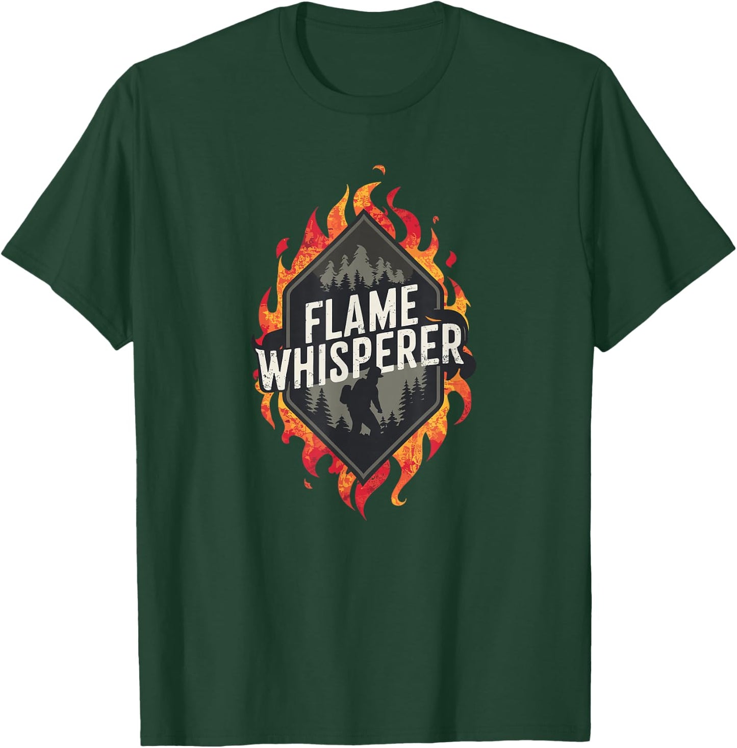 Fireman Wildfires Flame Whisperer Quote Wildland Firefighter T-Shirt - T-Shirt | Forest