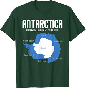 Antarctica Confusing Explorers Since 1820 Funny Antarctica T-Shirt - T-Shirt | Forest