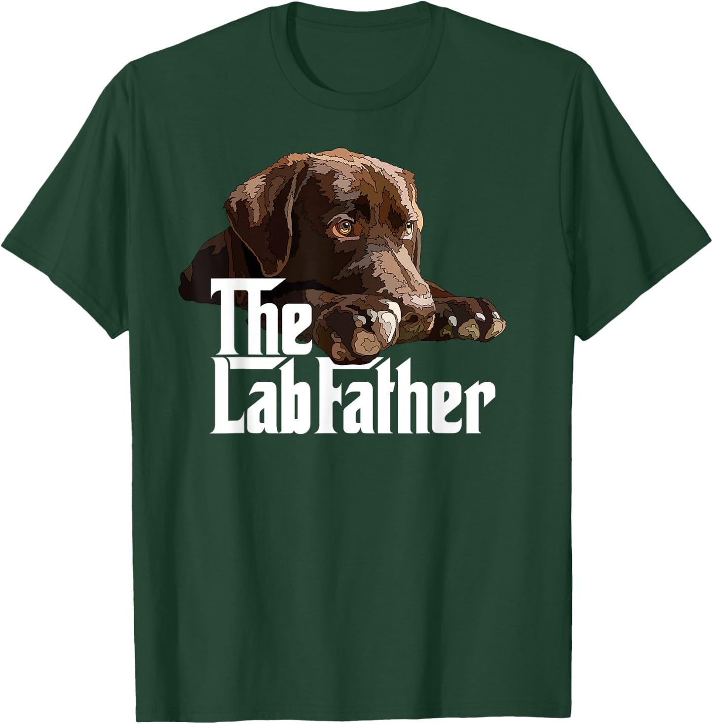 The Lab Father Brown Labrador Chocolate Retriever Dad Dog T-Shirt - T-Shirt | Forest