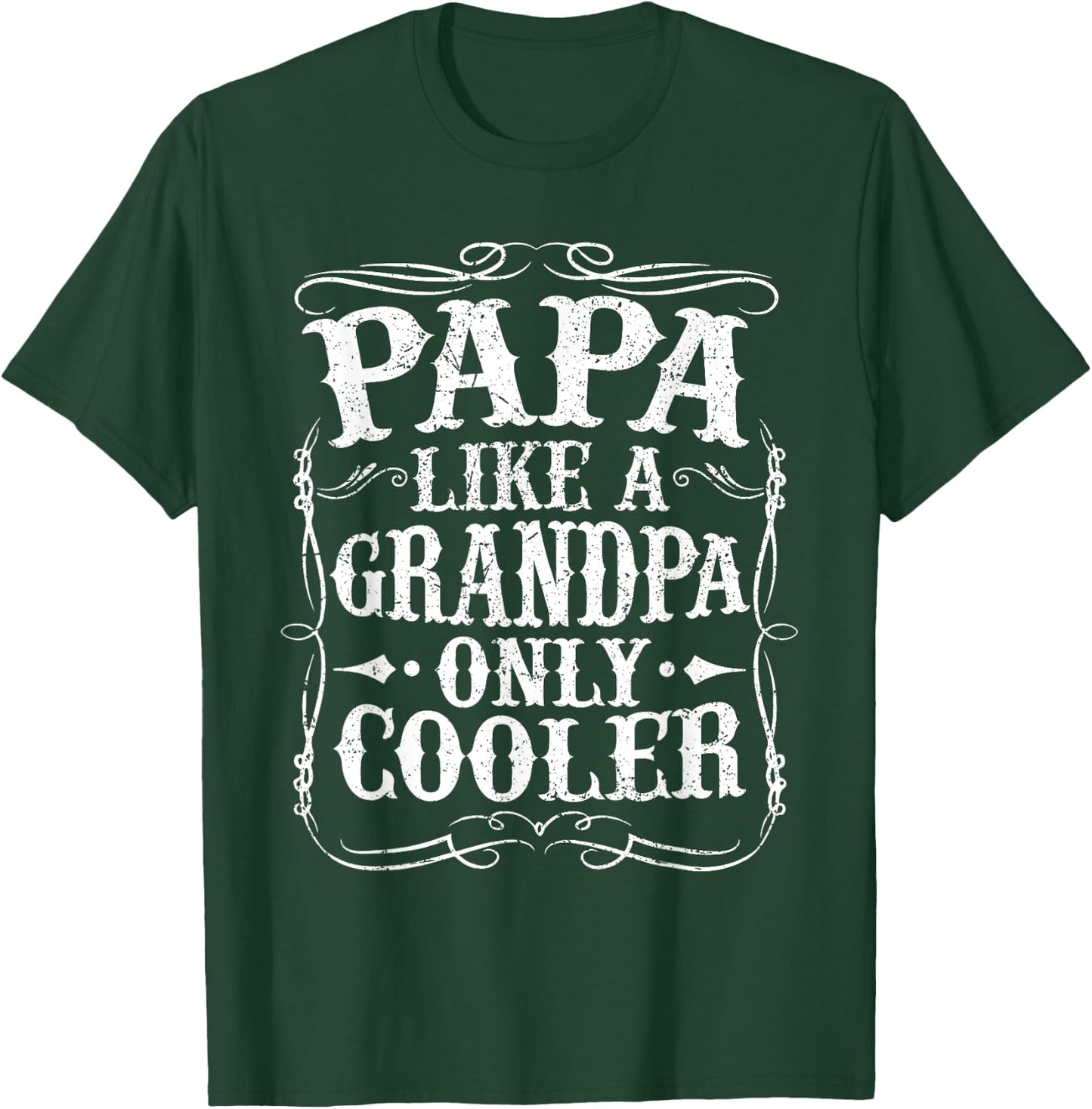 Papa Like a Grandpa Only Cooler Papa Vintage Father's Day T-Shirt - T-Shirt | Forest