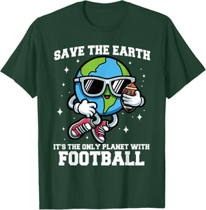 Save Earth Football Design - Funny Earth Day Sports T-Shirt - T-Shirt | Forest