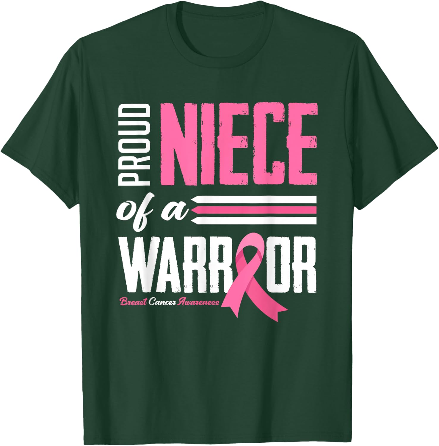 Proud Niece Of A Warrior Aunt Breast Cancer Awareness T-Shirt - T-Shirt | Forest