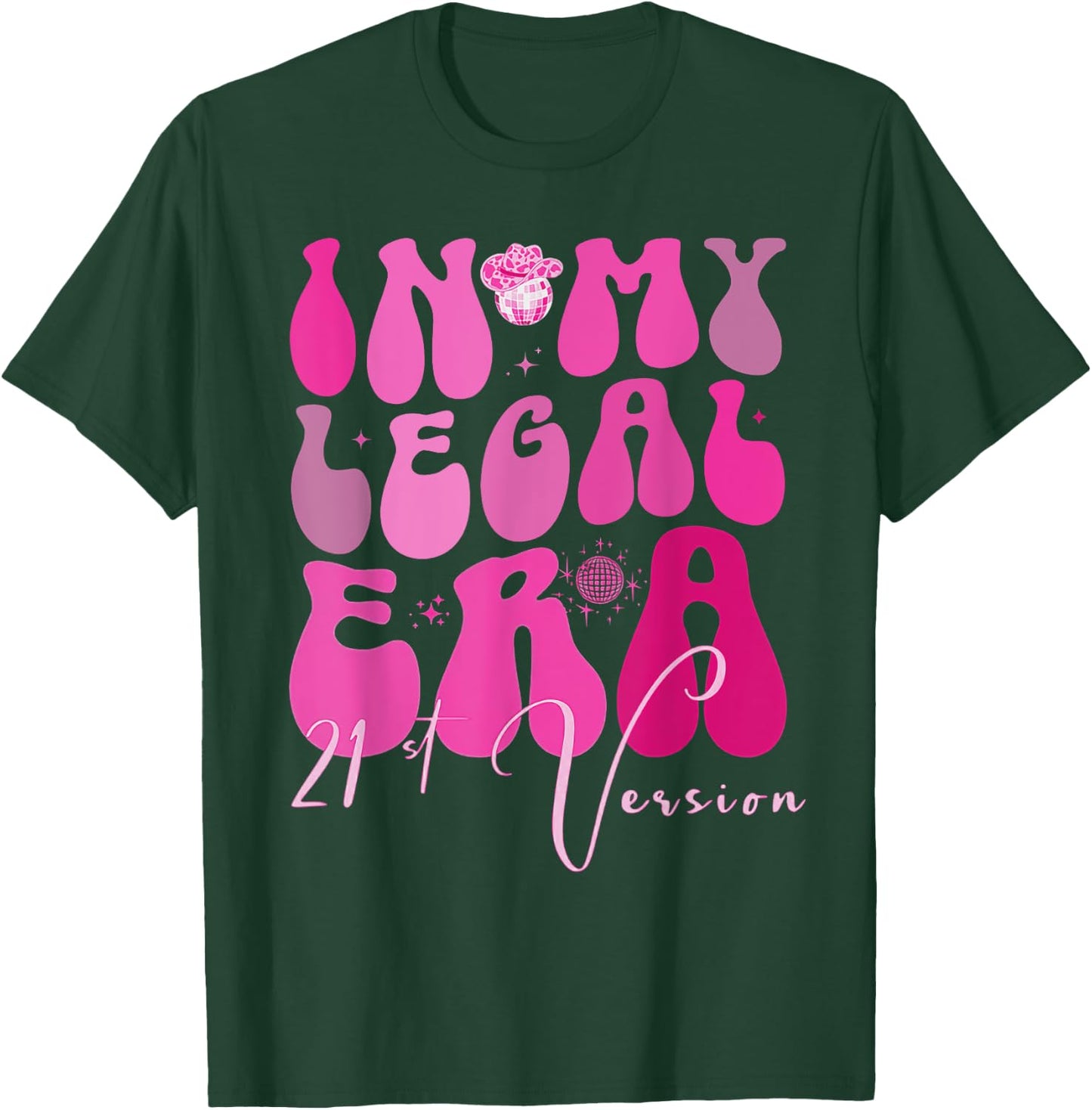 Western 21st Birthday In My Legal Era 21 Year Old Cowgirl T-Shirt - T-Shirt | Forest