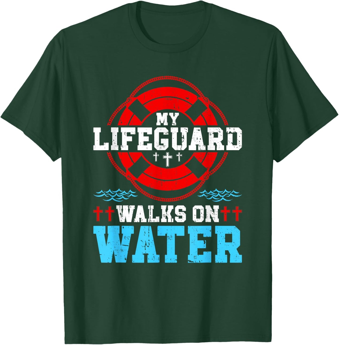 Jesus Christ Christian My Lifeguard Walks On Water T-Shirt - T-Shirt | Forest