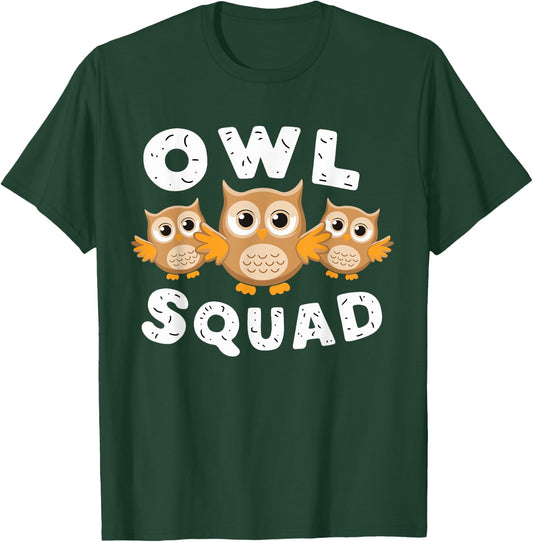 Owl Squad for Owl Lover Shirt | Cool Owl T-Shirt - T-Shirt | Forest