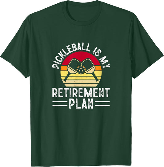 Pickleball is my retirement plan , Small, Black T-Shirt - T-Shirt | Forest