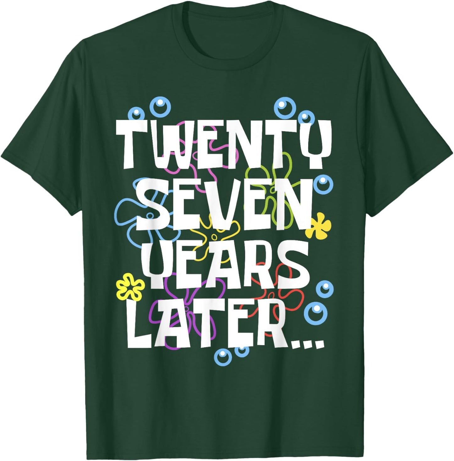 TWENTY SEVEN YEARS LATER 27 year Old Birthday Gifts Bday T-Shirt - T-Shirt | Forest