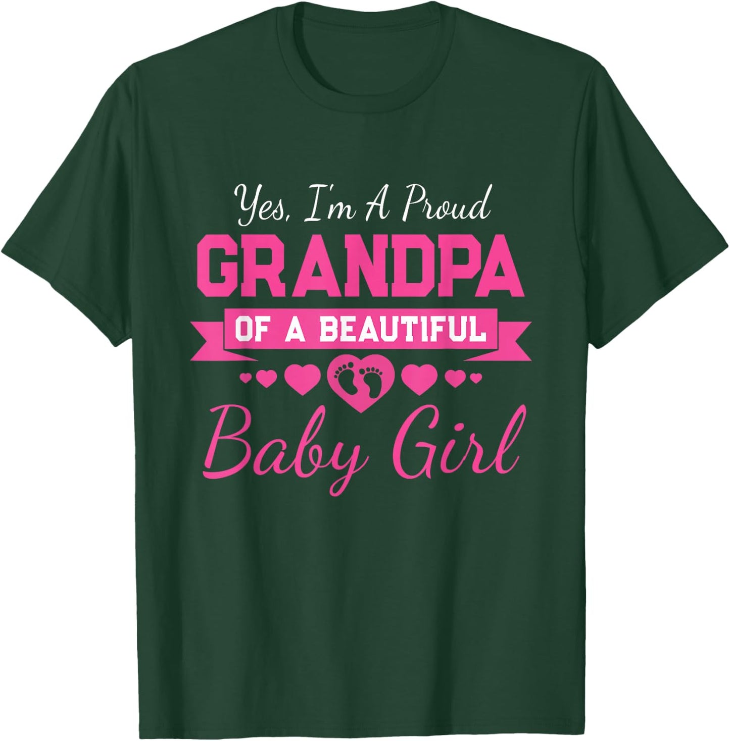 New Baby Announcement Proud Girl Grandpa T-Shirt - T-Shirt | Forest