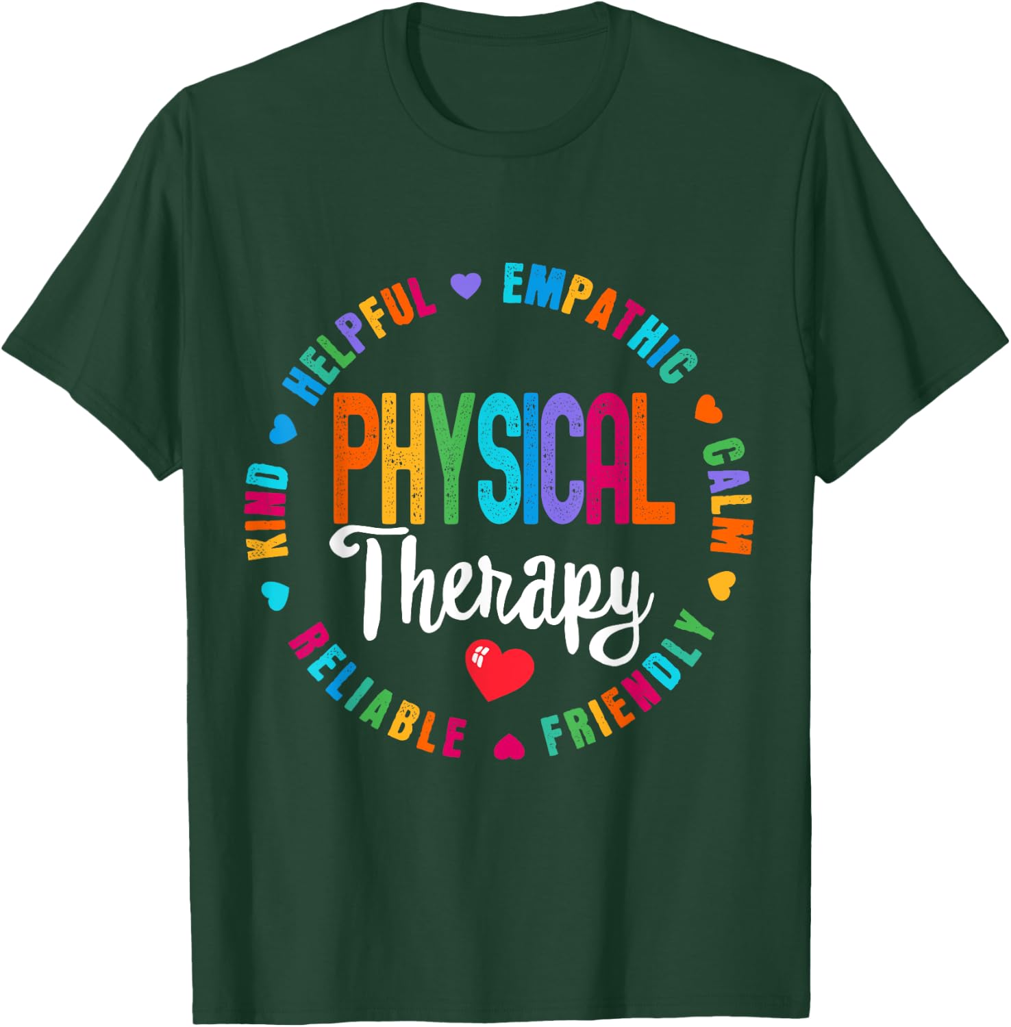 Physical Therapy Funny Physical Therapist PT therapist Month T-Shirt - T-Shirt | Forest