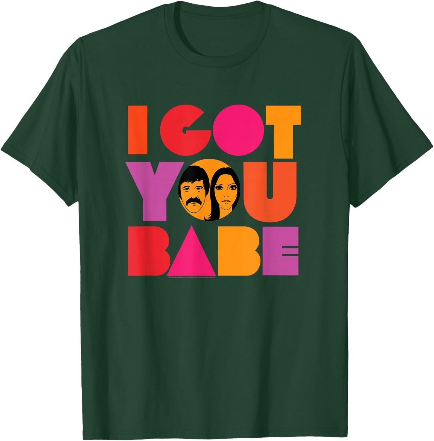 Sonny & Cher I Got You Babe T-Shirt - T-Shirt | Forest