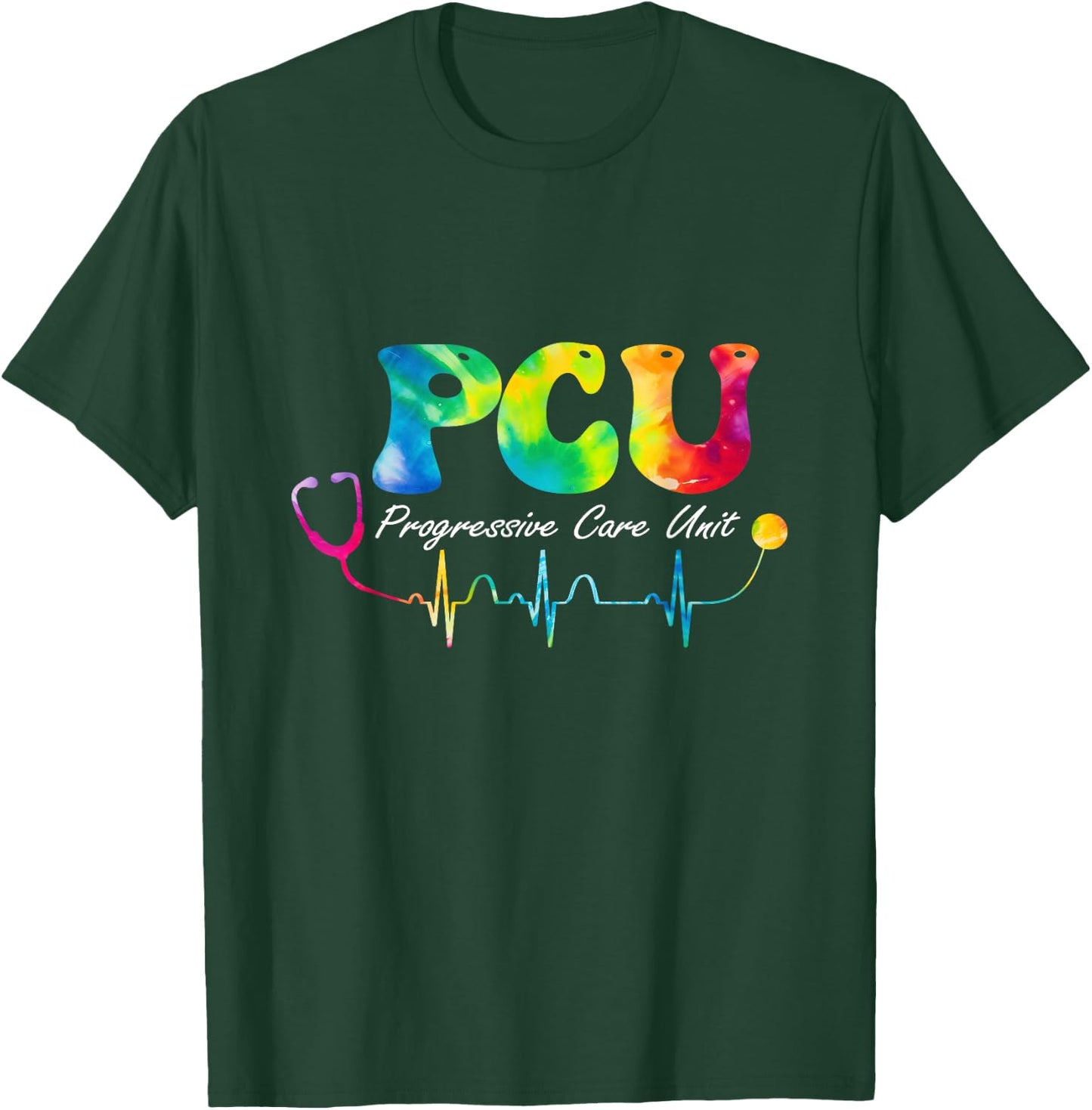 PCU Nurse Progressive Care Unit Nursing Tie Dye T-Shirt - T-Shirt | Forest