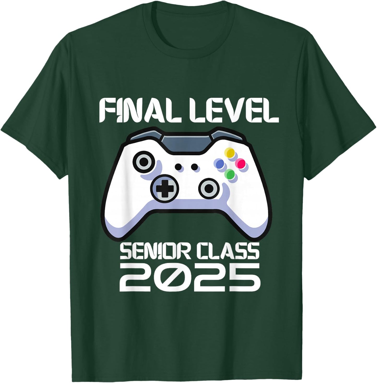 Class of 2025 Senior Video Game Final Level School Gamer T-Shirt - T-Shirt | Forest