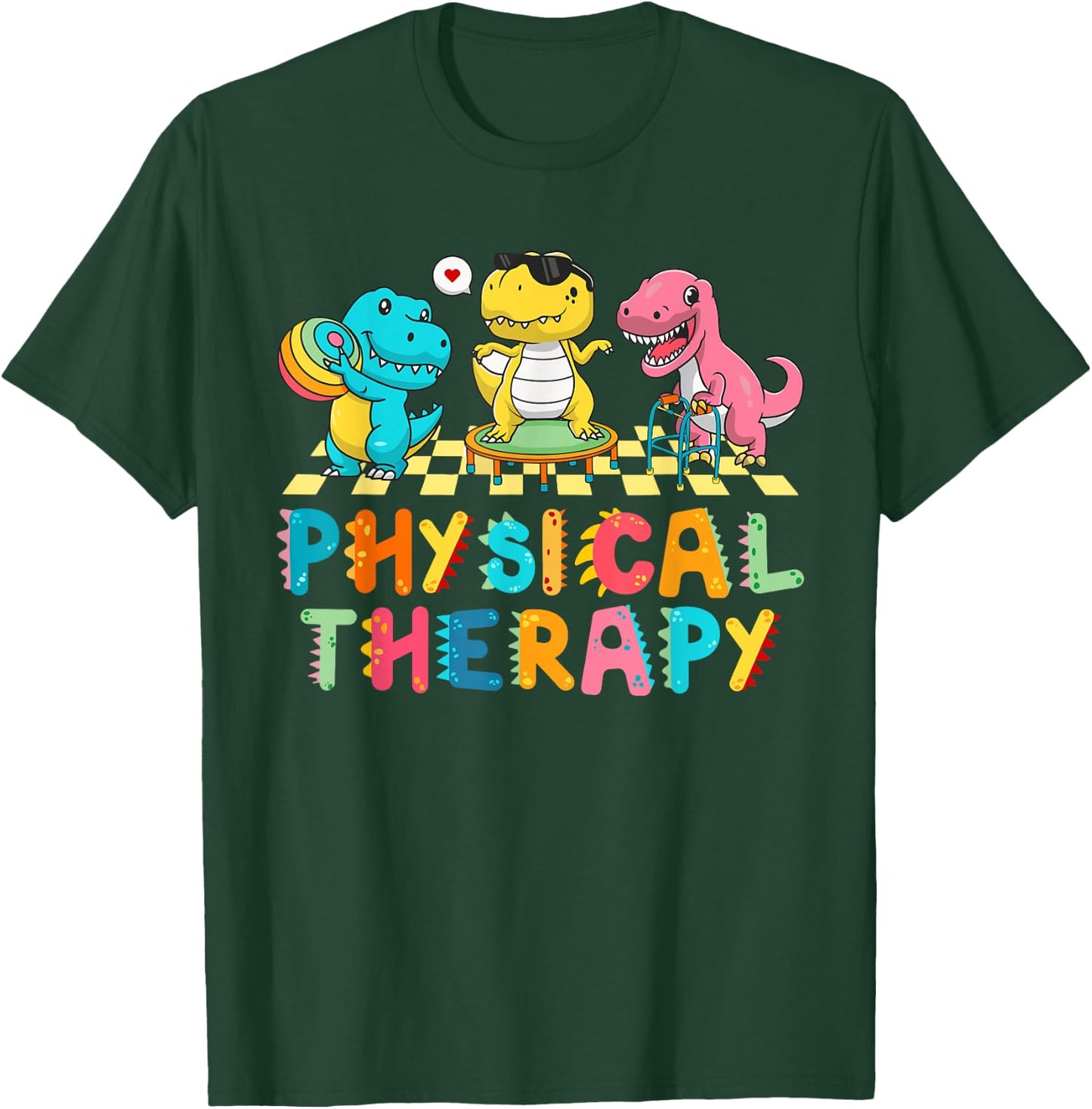 Pediatric Physical Therapist Cute Dinosaur PT PTA Therapy T-Shirt - T-Shirt | Forest