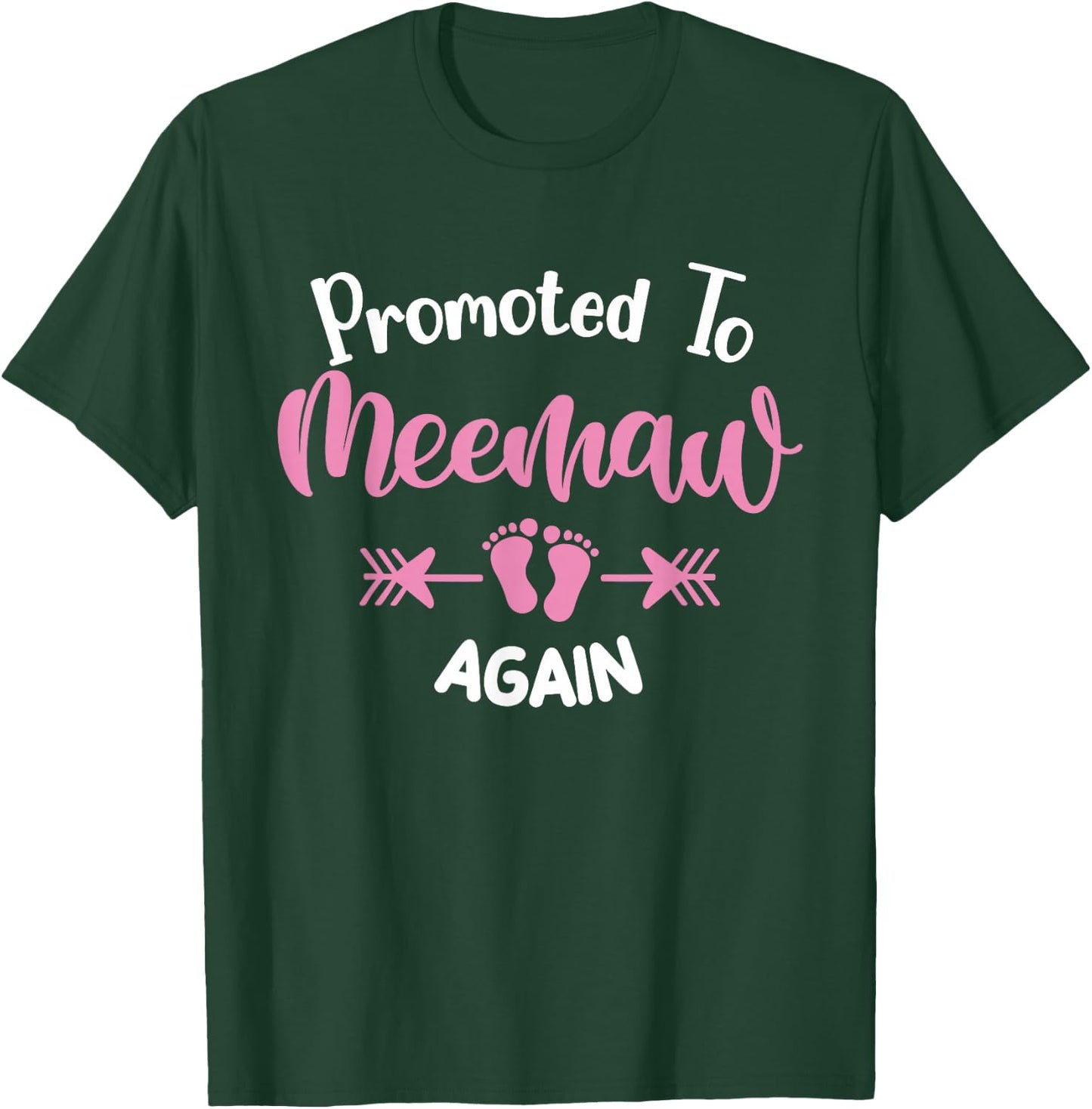 Promoted To Meemaw Again Soon To Be Meemaw T-Shirt - T-Shirt | Forest