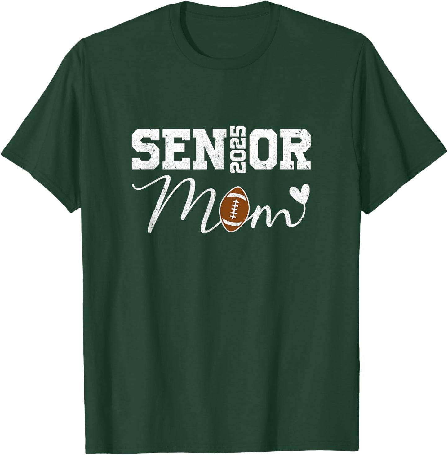 Senior Mom 2025 Football Mommy Class of 2025 Graduation T-Shirt - T-Shirt | Forest