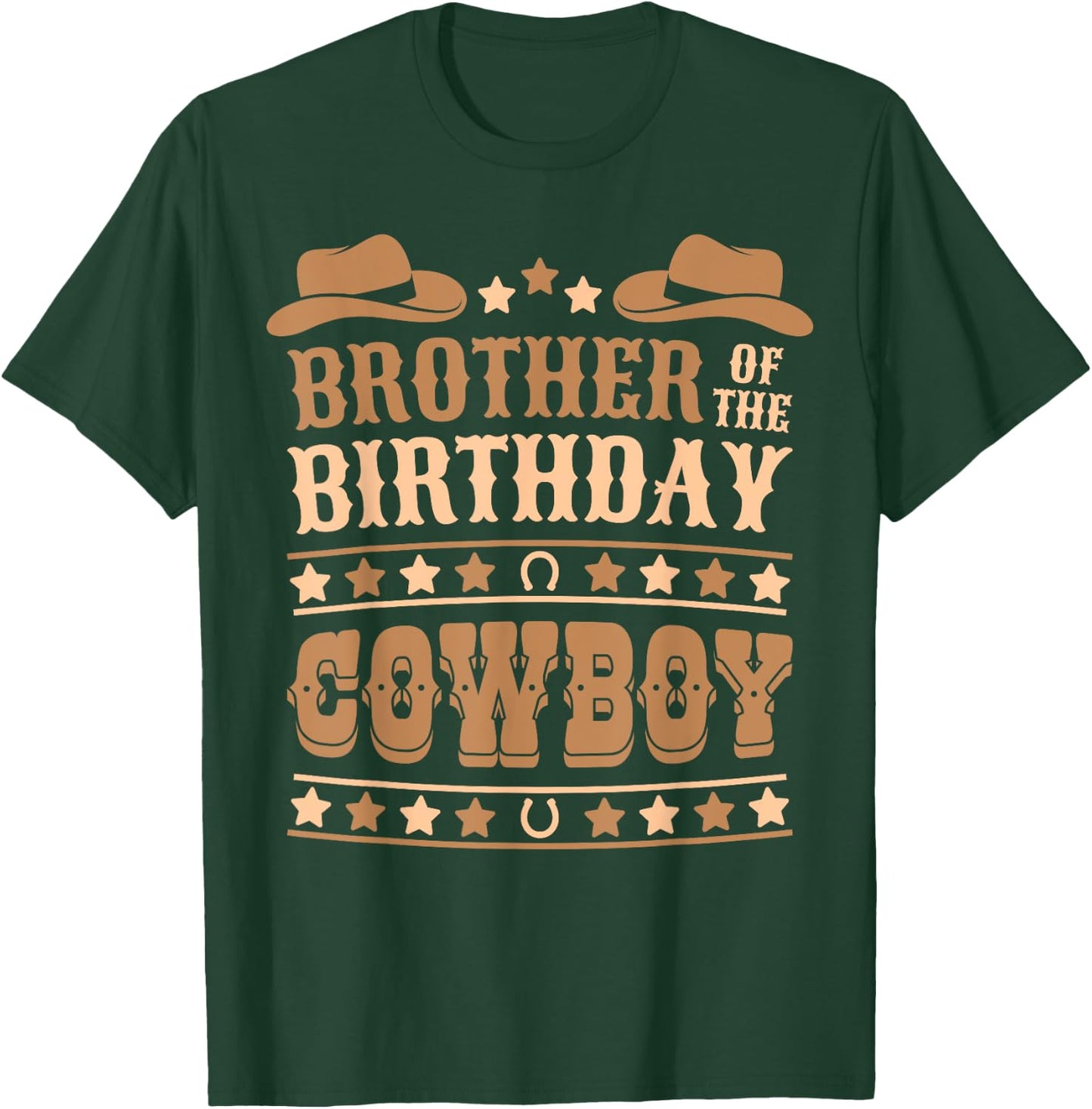 Brother Of Birthday Cowboy Cute Western Bday Boy Birthday T-Shirt - T-Shirt | Forest