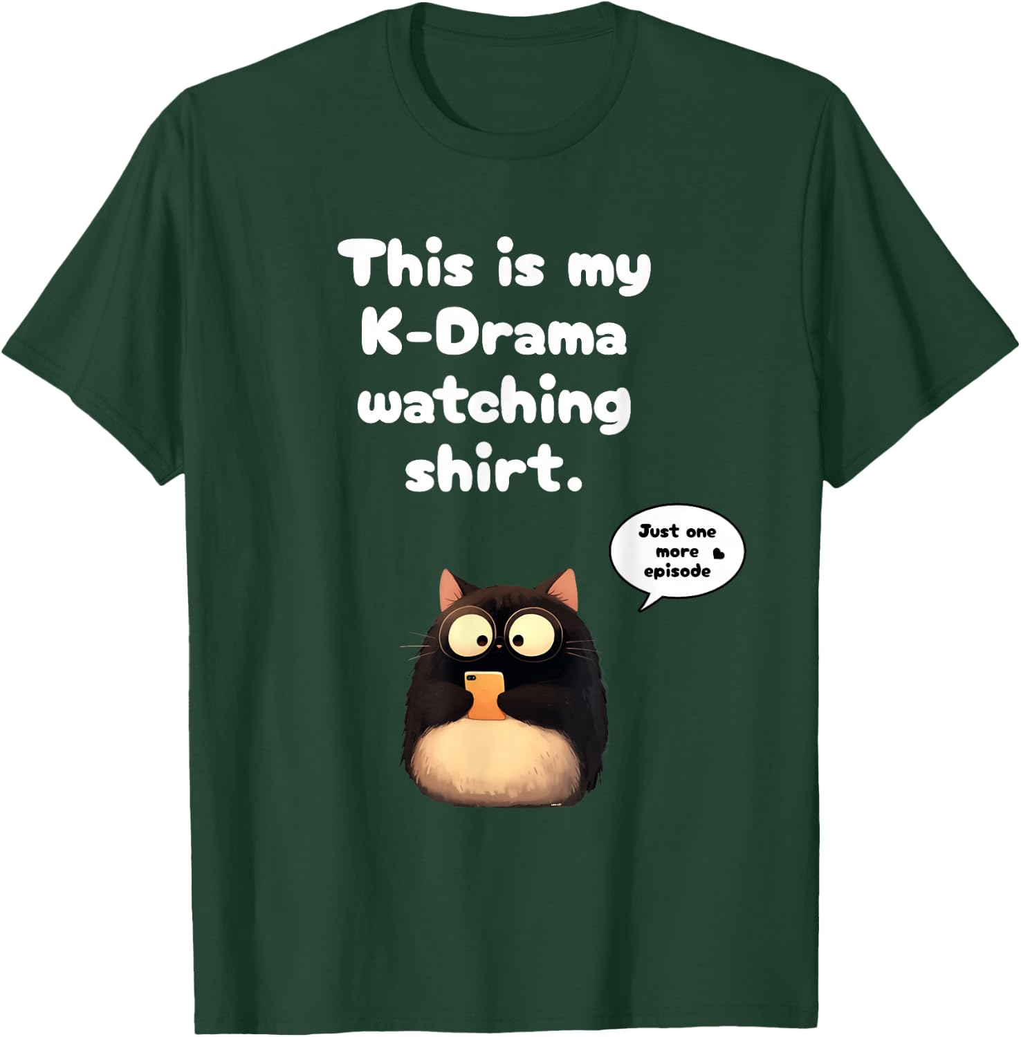 This is My Kdrama Watching K-Drama Merch Korean Merchandise T-Shirt - T-Shirt | Forest