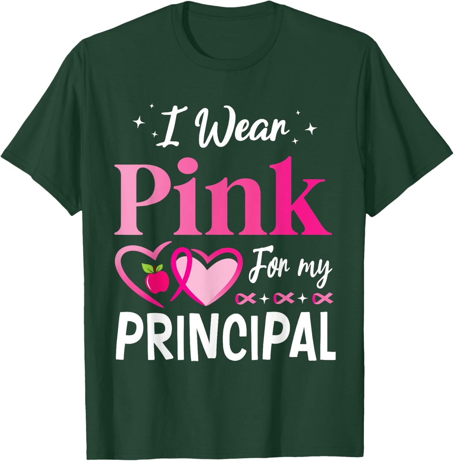 Hearts Together I Wear Pink For My PRINCIPAL Breast Cancer T-Shirt - T-Shirt | Forest