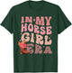 In My Horse Girl Era Cowgirl Western Rodeo Groovy T-Shirt - T-Shirt | Forest